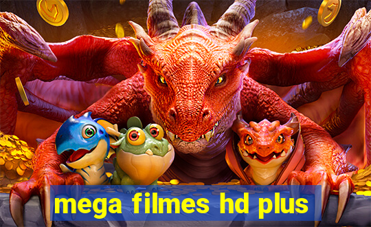 mega filmes hd plus